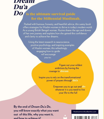 Dream Du'a Do: A Millennial Muslimah's Guide to Achieving Your Wildest Dreams by Ruzina Ahad 