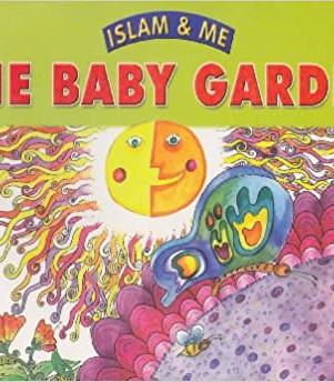 The Baby Garden - Islam & Me
