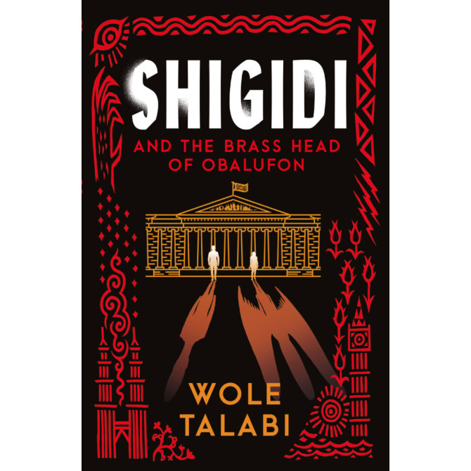 Shigidi and the Brass Head of Obalufon by Wole Talabi - Paperback 