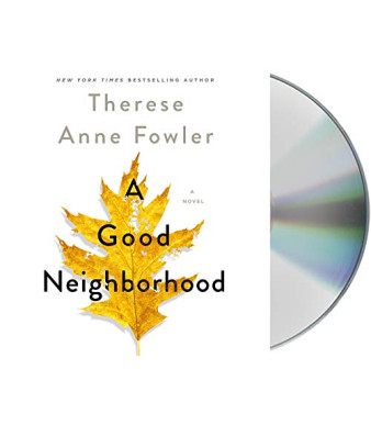 A GOOD NEIGHBORHOOD by Fowler, Therese Anne - Audio Book