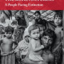 THE ROHINGYA CRISIS A PEOPLE FACING EXTINCTION By Muhammad Abdul Bari
