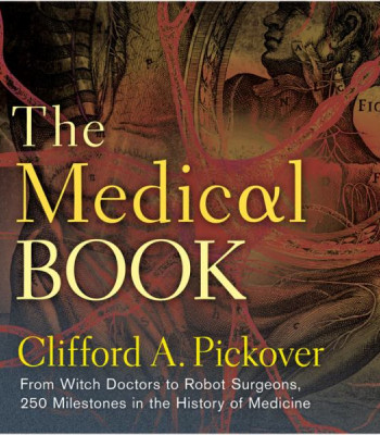 The Medical Book by Pickover, Clifford A.-Hardcover