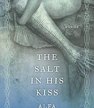 The Salt in His Kiss: Poems by Alfa- Paperback