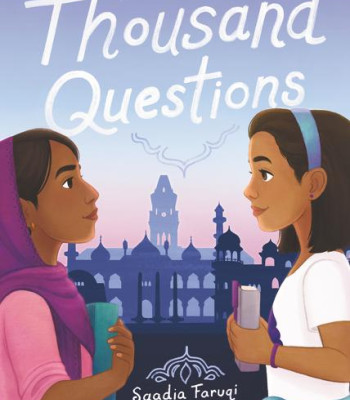 A Thousand Questions by Saadia Faruqi - Hardback
