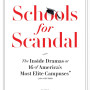 Vanity Fair's Schools For Scandal: The Inside Dramas at 16 of America's  Most Elite Campuses€•Plus Oxford! by Carter, Graydon (Edt)