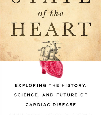 State of the Heart: Exploring the History, Science, and Future of Cardiac Disease by Warraich, Haider - Hardback 