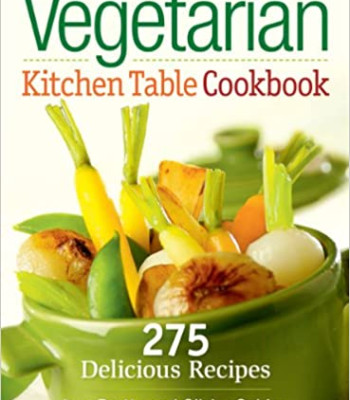 The Vegetarian Kitchen Table Cookbook by Igor Brotto, Olivier Guiriec - Paperback