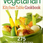 The Vegetarian Kitchen Table Cookbook by Igor Brotto, Olivier Guiriec - Paperback