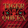 Tiger Queen by Sullivan, Annie