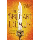The Brilliant Death by Capetta, Amy Rose