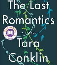 The Last Romantics  by Conklin, Tara-Hardback