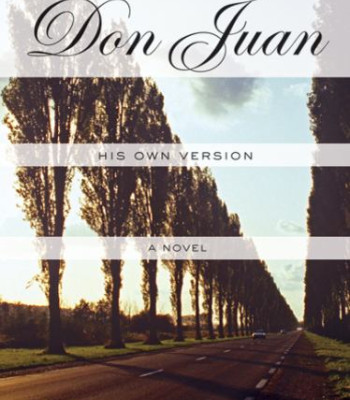 Don Juan: His Own Version by Handke, Peter
