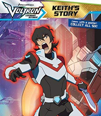 Keith's Story (Voltron Legendary Defender, Ready- to-Read! Level 2) by Burton, Jesse