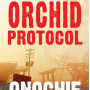The Orchid Protocol By: Onochie Onyekwena - Paperback