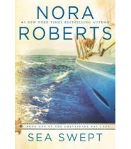 Sea Swept (Chesapeake Bay Sage, Bk. 1) by Nora Roberts