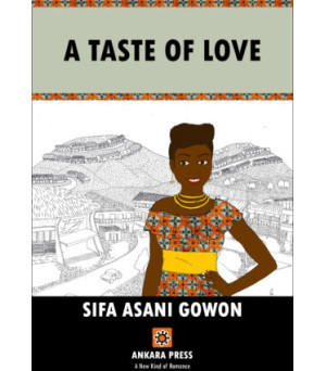 A Taste of Love by Sifa Asani Gowon-Paperback