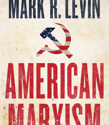 American Marxism by Mark R Levin-Hardcover