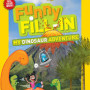 My Dinosaur Adventure (Funny Fill-In)