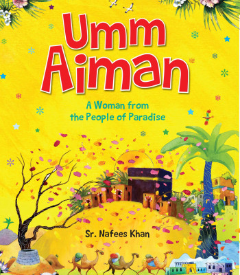 Umm Aiman by Nafees Khan