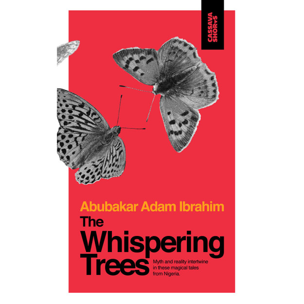 The Whispering Trees by Abubakar Adam Ibrahim - Paperback