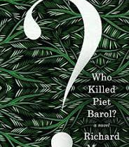 Who Killed Piet Barol? by Mason, Richard