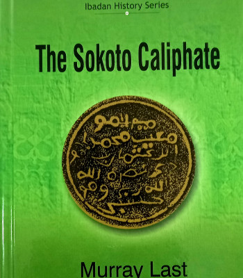 The Sokoto Caliphate by Murray Last - Hardback