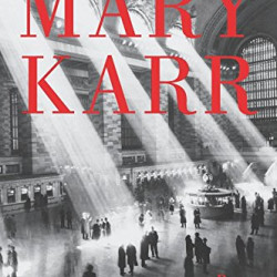 Tropic of Squalor: Poems by Mary Karr - Hardback