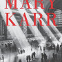Tropic of Squalor: Poems by Mary Karr - Hardback