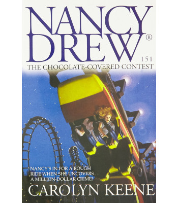 The Chocolate-Covered Contest (Nancy Drew Digest, Book 151) by Keene, Carolyn- Paperback