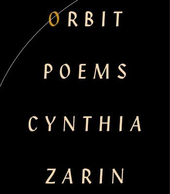 Orbit: Poems by Cynthia Zarin - Hardback