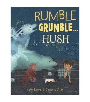Rumble Grumble . . . Hush- Hardback