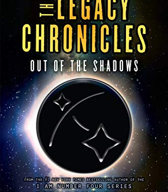 Out of the Shadows (The Legacy Chronicles) by Lore, Pittacus