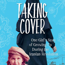 Taking Cover: One Girl's Story of Growing Up During the Iranian Revolution by Homayoonfar, Nioucha-Hardback
