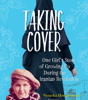 Taking Cover: One Girl's Story of Growing Up During the Iranian Revolution by Homayoonfar, Nioucha-Hardback