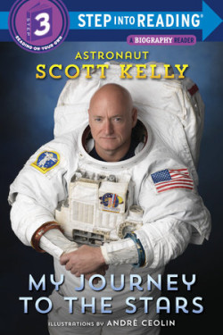 My Journey to the Stars (Step into Reading, Step 3) by Kelly, Scott