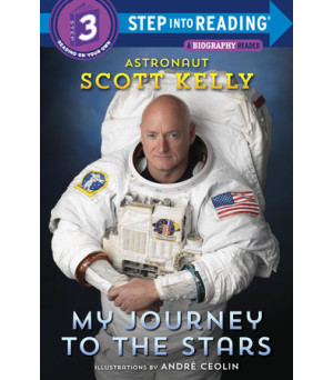 My Journey to the Stars (Step into Reading, Step 3) by Kelly, Scott