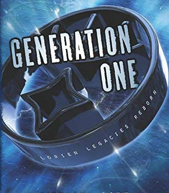 Generation One (Lorien Legacies Reborn, Bk. 1) by Lore, Pittacus