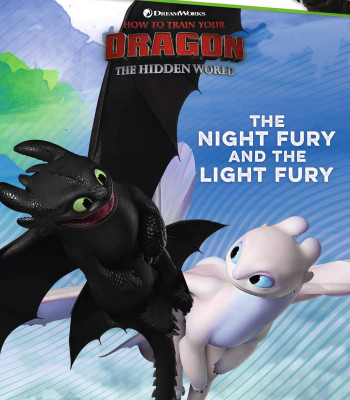 The Night Fury and the Light Fury (How To Train Your Dragon: Hidden World, Ready-to-Read/Level 2) by Gallo, Tina (Adapted by)