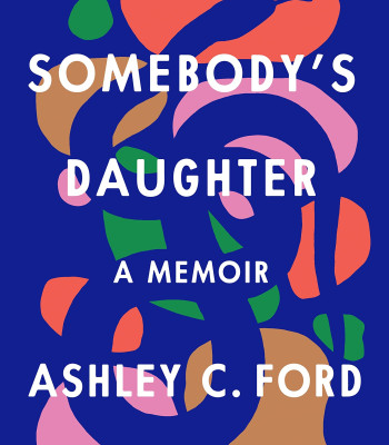 Somebody's Daughter by Ford, Ashley C.-Hardcover