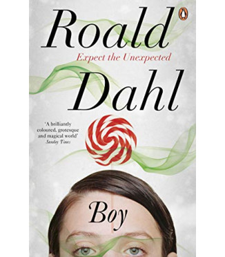 Boy: Expect the Unexpected by Dahl, Roald