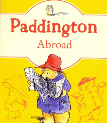 Paddington Abroad (Paddington, Bk. 4) by Bond, Michael
