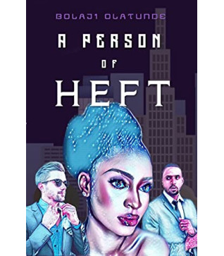 A Person Of Heft Book by Bolaji Olatunde - Paperback