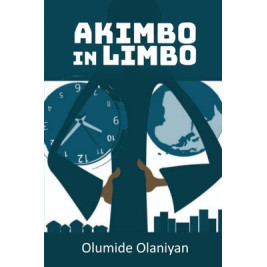 Akimbo in Limbo by Olumide Olaniyan - Paperback 