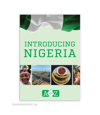 Introducing Nigeria: A to Z by Adisa Bakare - Paperback