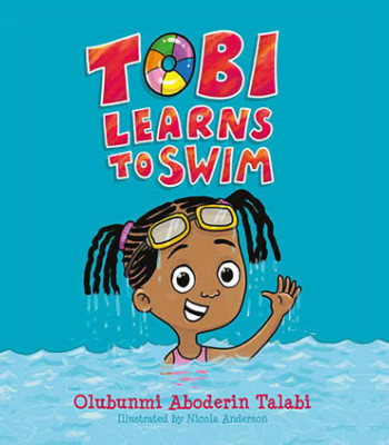 Tobi Learns to Swim by Olubunmi Aboderin Talabi - Paperback 