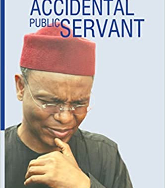 The Accidental Public Servant by Nasir Ahmad el-Rufai - Paperback