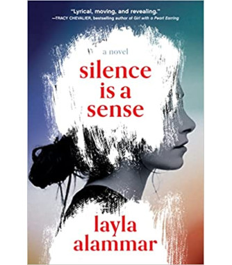 Silence Is a Sense by Layla AlAmmar - Hardback