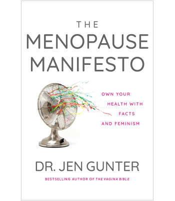The Menopause Manifesto by Jen Gunter - Paperback