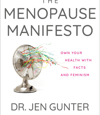 The Menopause Manifesto by Jen Gunter - Paperback