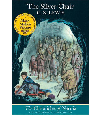 The Silver Chair (The Chronicles of Narnia, Bk. 6) by C.S. Lewis - Paperback